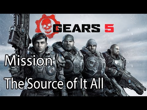Gears 5 Mission The Source of It All