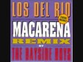 Los Del Rio - Macarena (La Mezcla Guerrillera)