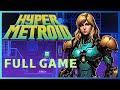Hyper Metroid SNES Rom Hack Longplay 2024