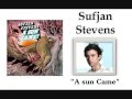 A Sun Came - Sufjan Stevens