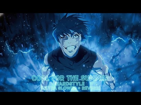 COOL FOR THE SUMMER HARDSTYLE REMIX  (𝙐𝙇𝙏𝙍𝘼 𝙎𝙇𝙊𝙒𝙀𝘿 + 𝙍𝙀𝙑𝙀𝙍𝘽) X MAKI ZENIN