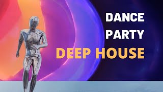ELECTRONIC MUSIC/ DANCE PARTY and DEEP HOUSE...