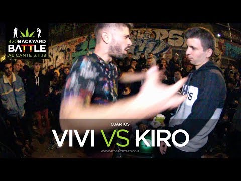 VIVI vs KIRO Cuartos Alicante 2018. 420 Backyard Battle