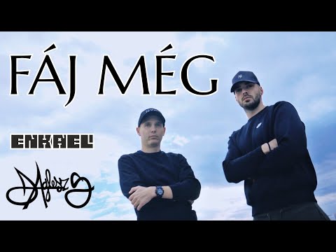 Enkáel feat. Daglesz S - Fáj még (Official Music Video)
