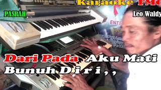 Download lagu Pasrah Patam || By Leo Waldy || Versi Manual || KARAOKE KN7000 FMC mp3