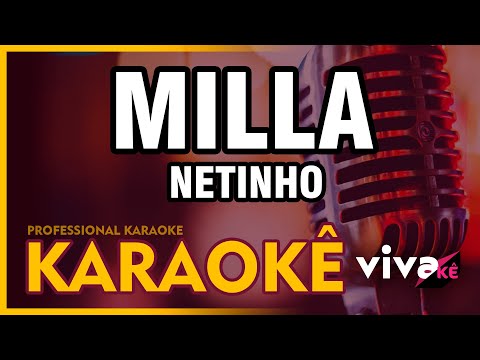 KARAOKÊ - Milla - Netinho | com BACKING VOCAL 🎤