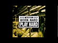 Wiz Khalifa - Work Hard, Play Hard 