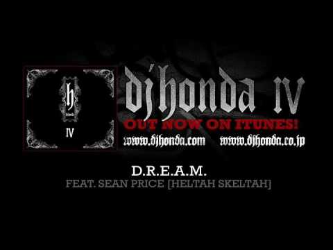 dj honda feat. Sean Price from Heltah Skeltah - D.R.E.A.M. (dj honda IV Album Version)