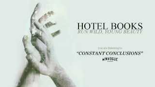 Hotel Books &quot;Constant Conclusions&quot;