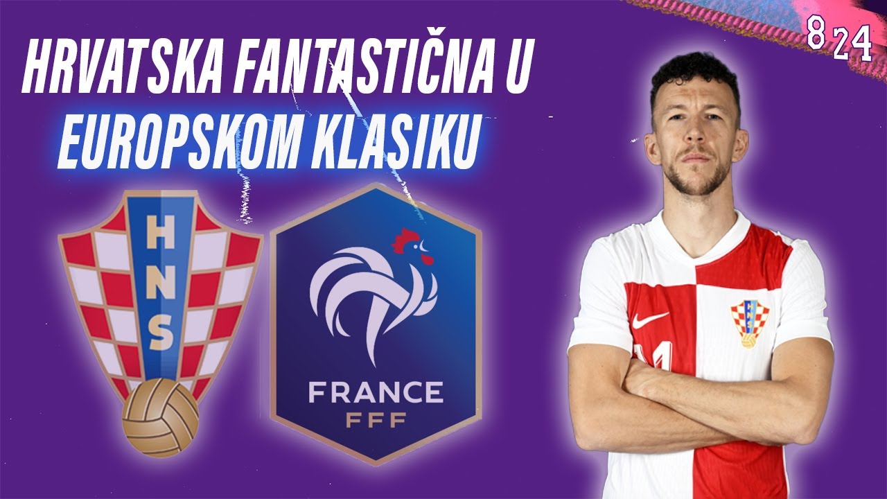 Hrvatska - Francuska 2:0 / Dvajsčetvorka #176
