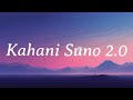 Kaifi Khalil Kahani Suno 2 0 Lyrics
