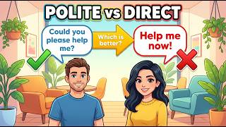 Polite vs Direct Communication | How to Speak Respectfully in English