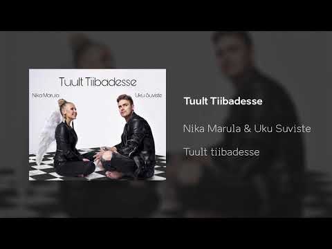 Uku Suviste - Tuult Tiibadesse (ft. Nika Marula)