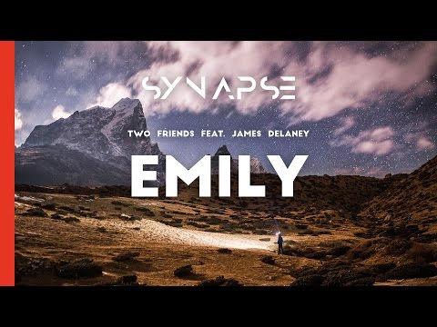Two Friends feat. James Delaney - Emily