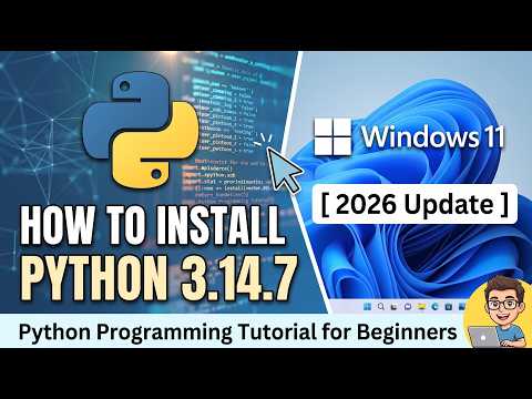 How To Install Python 3 14 7 On Windows 11 2026 Python Programming Tutorial For Beginners Python