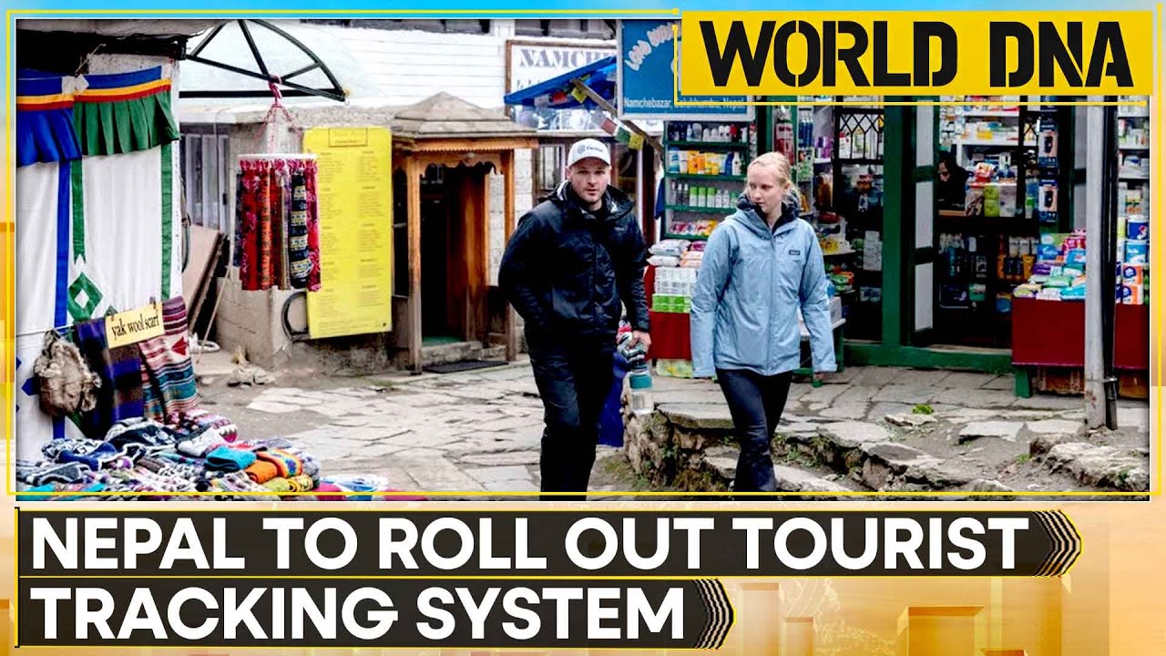 Nepal To Start Tracking Foreign Tourists Online | WORLD DNA | WION