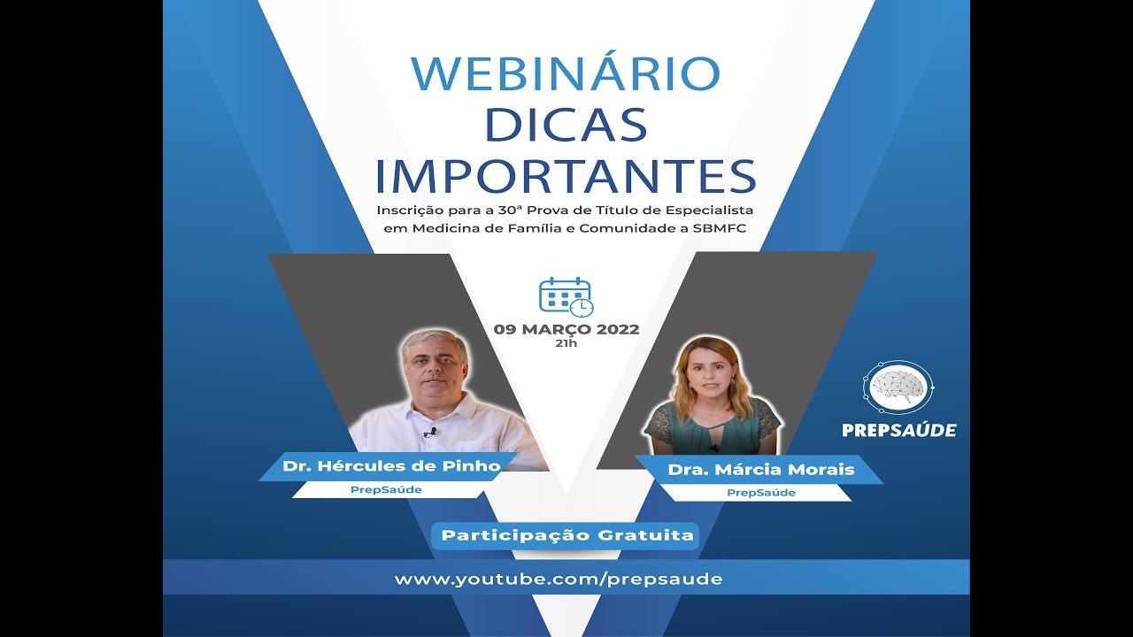 Webinário - Dicas Importantes - 30ª Edição da Prova de Título de Medicina de Família e Comunidade