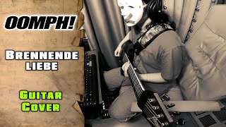 Oomph! feat L&#39;Ame Immortelle - Brennende Liebe (guitar cover by mike_KidLazy)