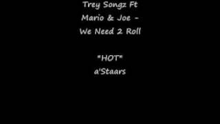 *NEW 2009* Trey Songz Ft Mario &amp; Joe - We Need 2 Roll