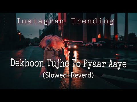 Dekhoon Tujhe To Pyaar Aaye | Lofi Song 🌼 Instagram Trending Song🖤❤️@HimeshReshammiyaMelodies