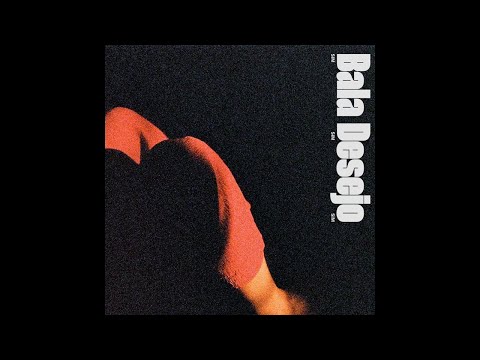 Bala Desejo - Lua Comanche