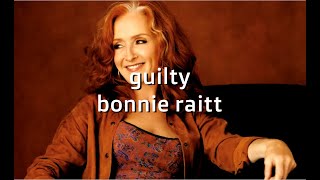 Guilty Bonnie Raitt #karaoke #lyrics