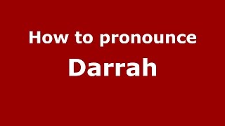 How to pronounce Darrah
