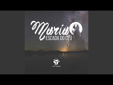 Maria, Escada do Céu