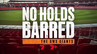 No Holds Barred | GIANTS Documentary on 7 and 7plus