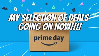 Amazon Prime Day Deals 2025 GOING ON NOW!