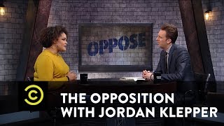 Ijeoma Oluo - You Can't "Win" a Conversation About Race - The Opposition w/ Jordan Klepper