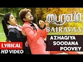 Azhagiya Soodana Poovey Video Song With Lyrics | Bairavaa | Vijay,Keerthy Suresh, Santhosh Narayanan