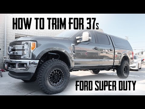 How to Trim a Ford Super Duty for 37's