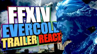 Final Fantasy XIV Next Expansion Evercold Is Here! - FF14 Evercold Trailer Reaction