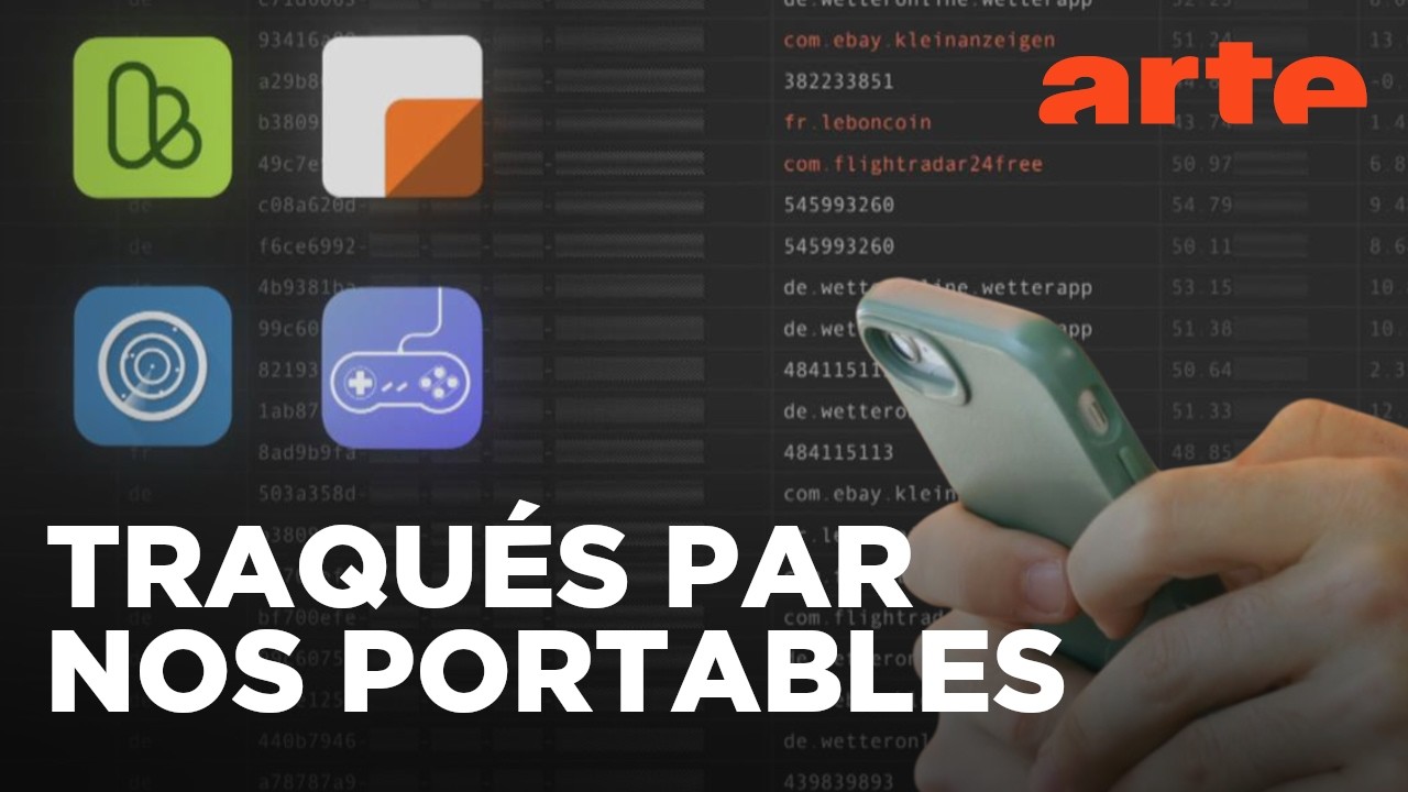 Espionnés par nos apps | Documentaire | ARTE