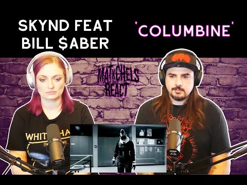 SKYND Feat Bill $aber - 'Columbine' (Reaction)