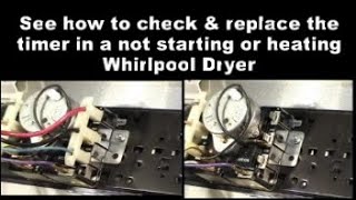 Whirlpool Dryer Won't Start - How To Check The Timer