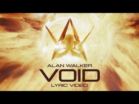 Alan Walker, Sorana - Void (Official Lyric Video)