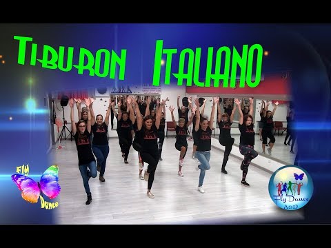 TIBURON ITALIANO (Coreo Giusy De Pasquale) Fly Dance - Balli di gruppo 2018