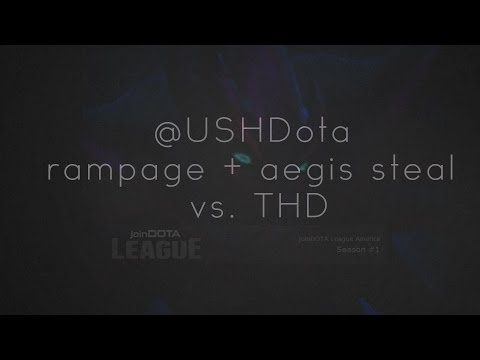@USHdota solo rampage + aegis steal @joinDOTA League America