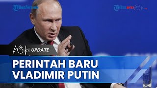 Putin Beri Perintah Baru untuk Pasukan Rusia setelah Kemenangan Besar di Luhansk