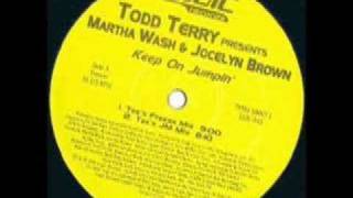 Todd Terry - Keep On Jumpin' (Tee's Freeze Radio Ed) video