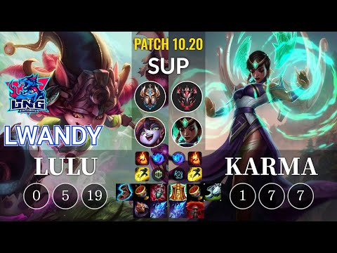 LNG lwandy Lulu vs Karma Sup - KR Patch 10.20