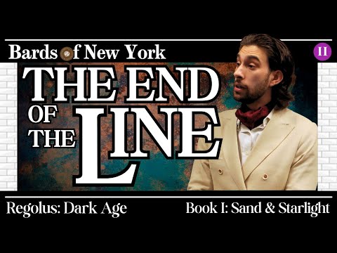 Chapter 11: The End of the Line | Dark Age | Book I: Sand & Starlight