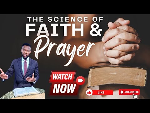 The Science of Faith and Prayer: The Ingredients of Revival and Reformation!