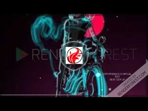 Dirtyphonics x Virtual Riot - Beat Dem Up