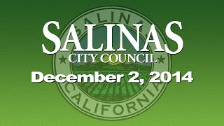 preview picture of video '12.02.14 Salinas City Council Meeting of December 2, 2014'