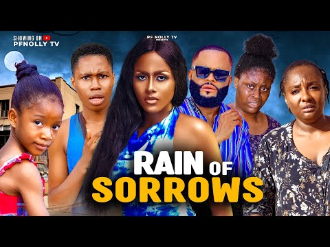 Rain of sorrows full movie showing now on Pfnollytv