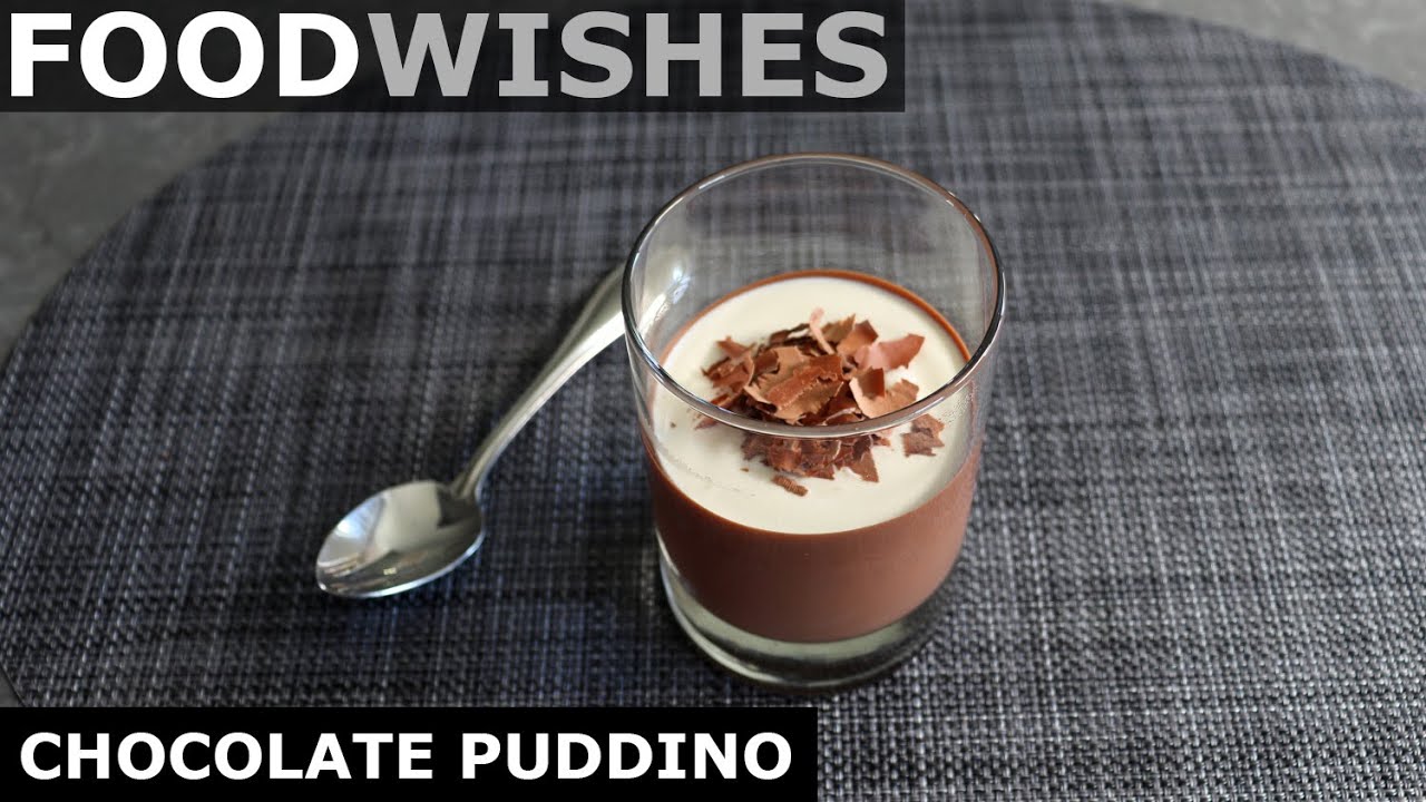 Chocolate Puddino - Italian Chocolate Pudding (Budino) - Food Wishes