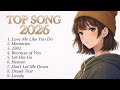 Trending 10 Best Pop Songs Of 2026 Vol 14 Top Hits In English Most Listened Pop Songs
